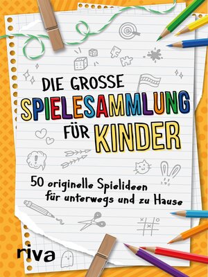 cover image of Die große Spielesammlung für Kinder